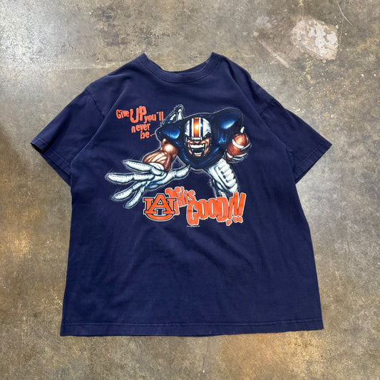 Give Up You'll Never Be This Good Auburn Tee