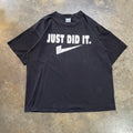 Just Did It Off Brand Nike Tee