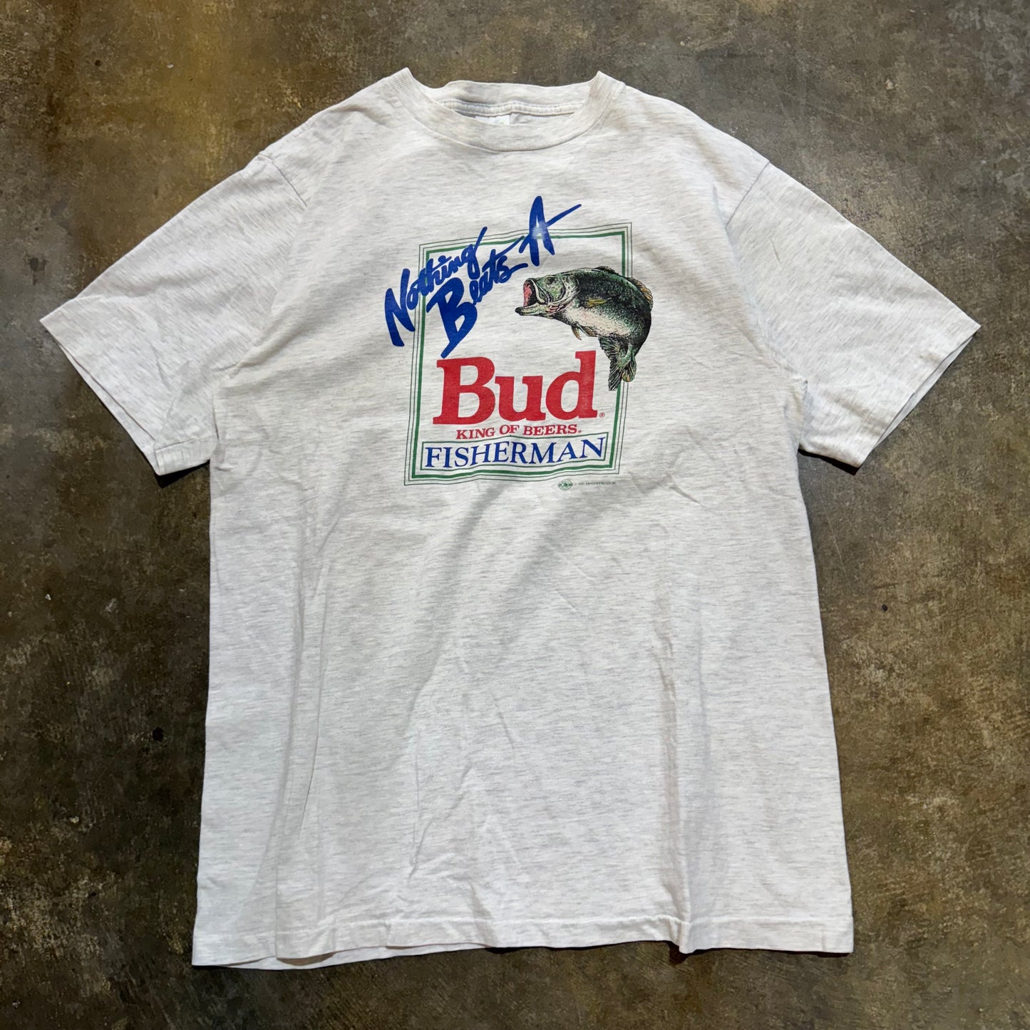 Nothing Beats a Bud Fisherman Tee