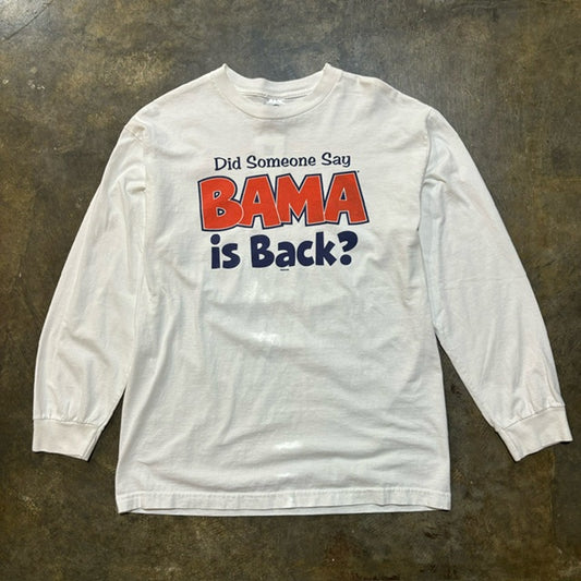 Did Someone Say Bama is Back? Tee